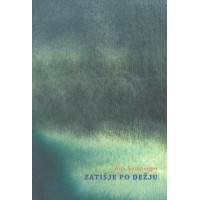 Ana Kumperger: Zatišje po dežju